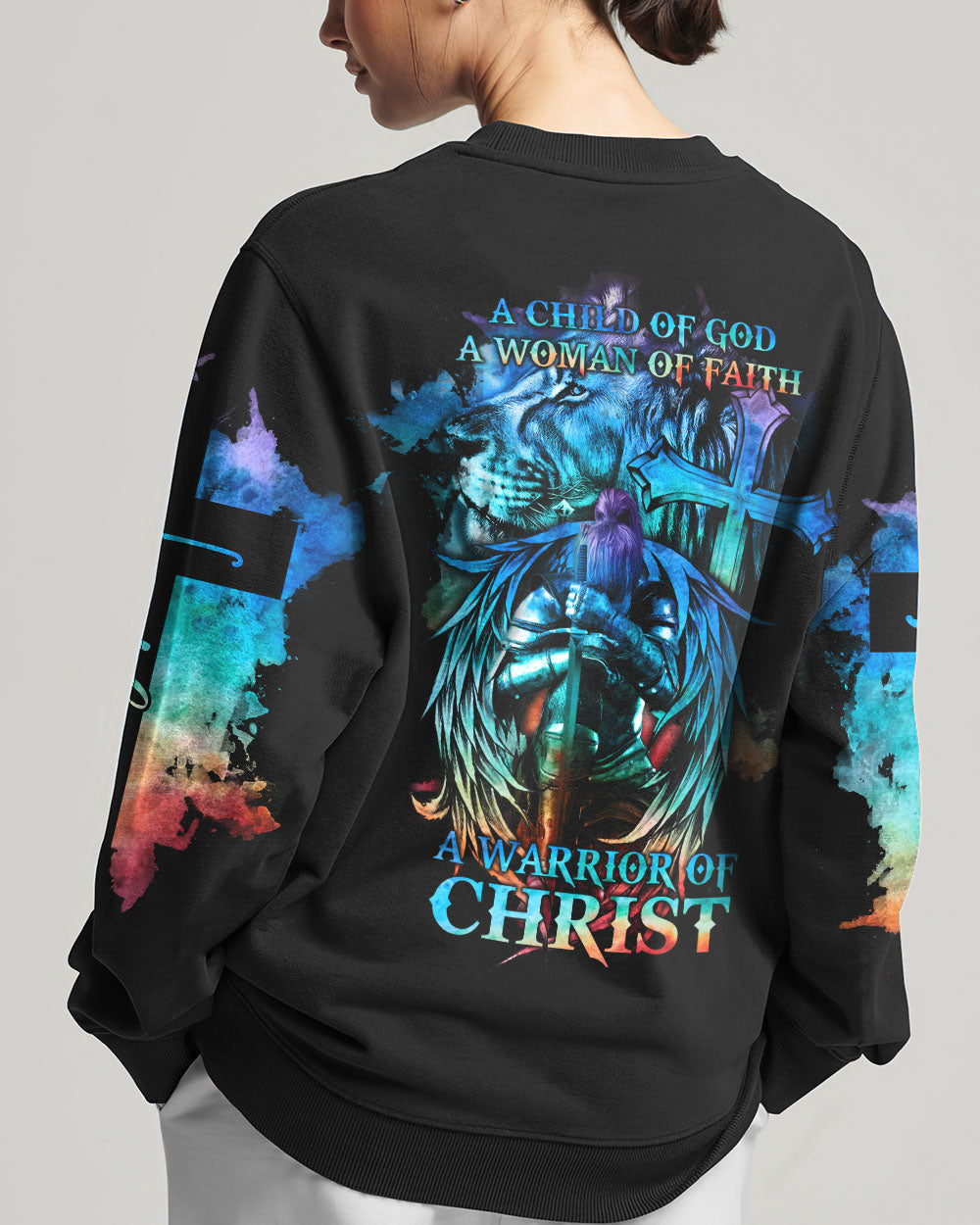 A Child Of God A Woman Of Faith Lion Warrior Sweatshirt 3