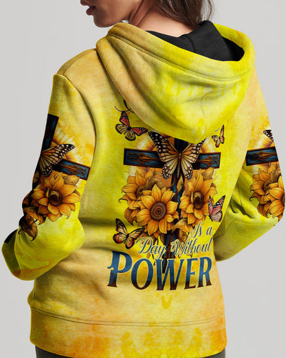 A Day Without Prayer Is A Day Without Power Women's All Over Print Hoodie