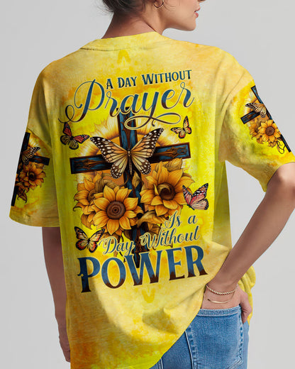 A Day Without Prayer Is A Day Without Power Women's All Over Print T-Shirt