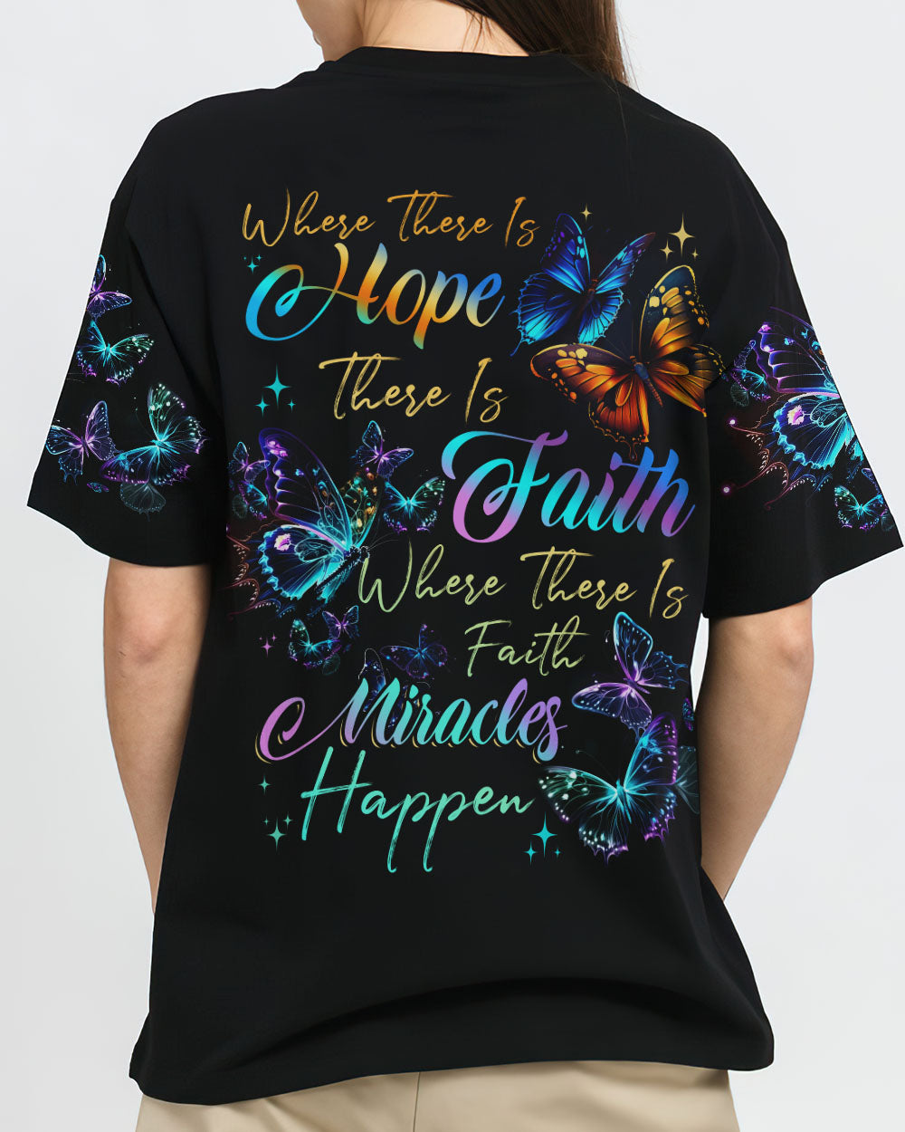 Where There Is Faith Miracles Happen Butterflies T-Shirt