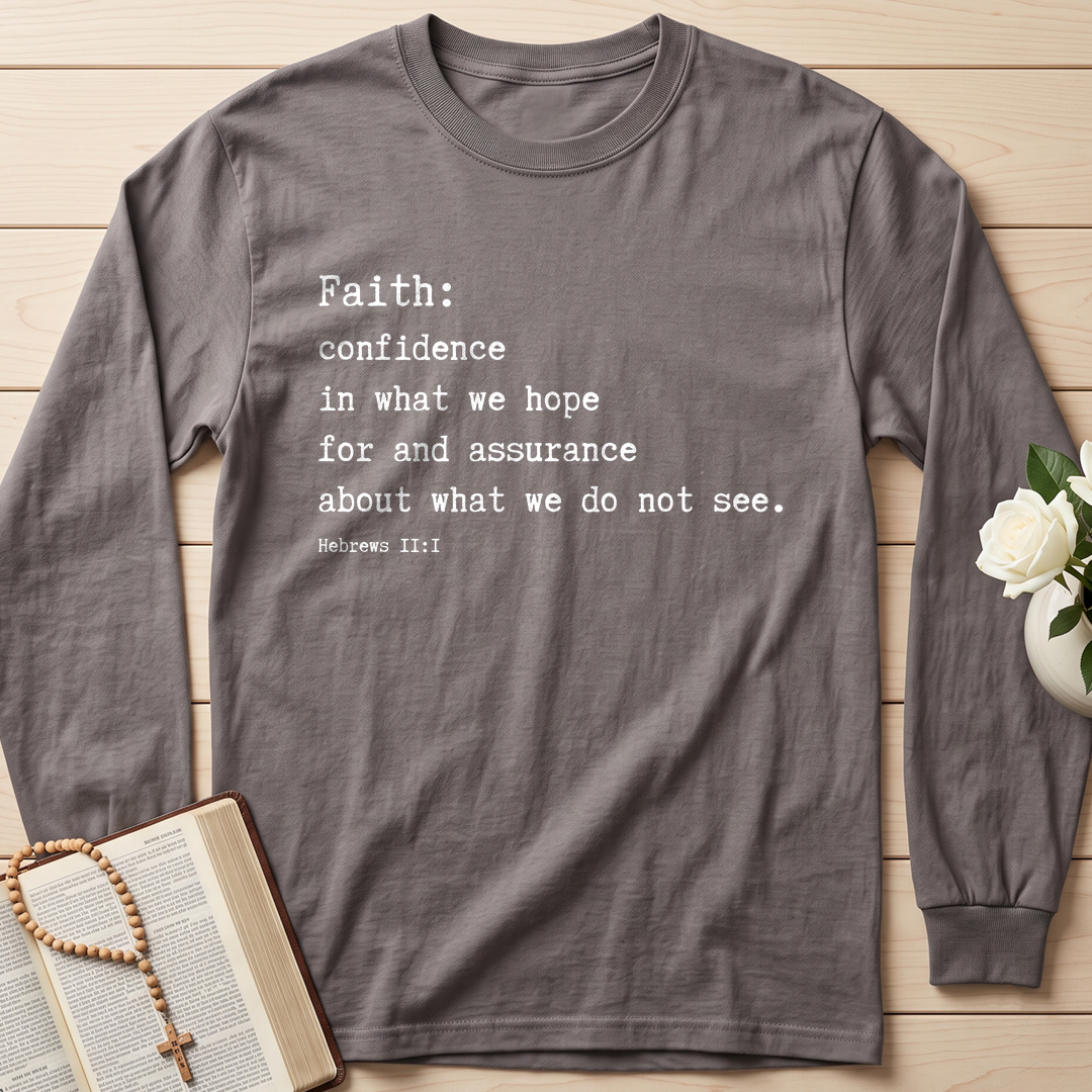 Faith Confidence In What We Hope For And Assurance About What We Do Not See Hebrews 2.1 01
