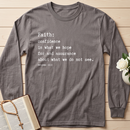 Faith Confidence In What We Hope For And Assurance About What We Do Not See Hebrews 2.1 01