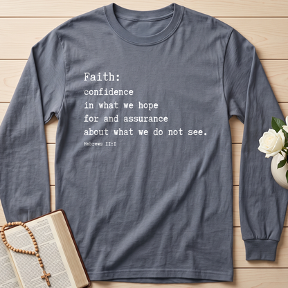 Faith Confidence In What We Hope For And Assurance About What We Do Not See Hebrews 2.1 01