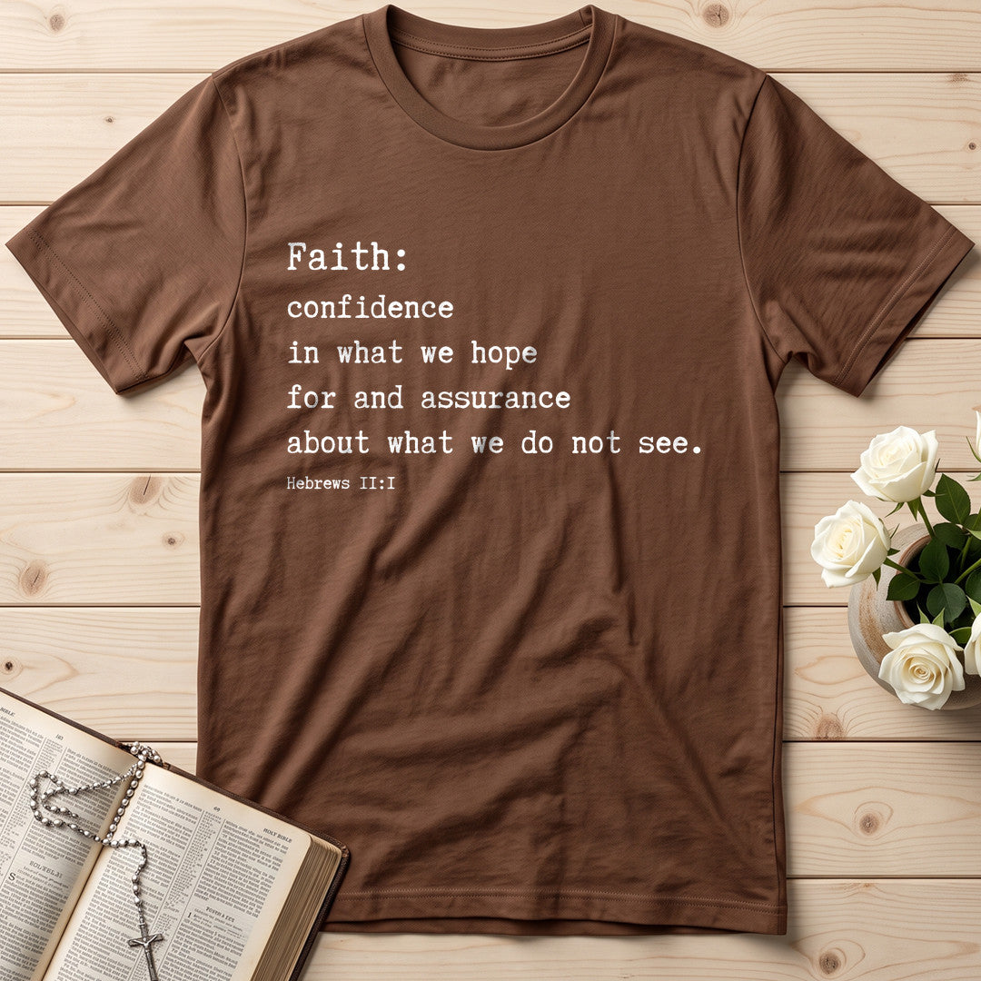 Faith Confidence In What We Hope For And Assurance About What We Do Not See Hebrews 2.1 01