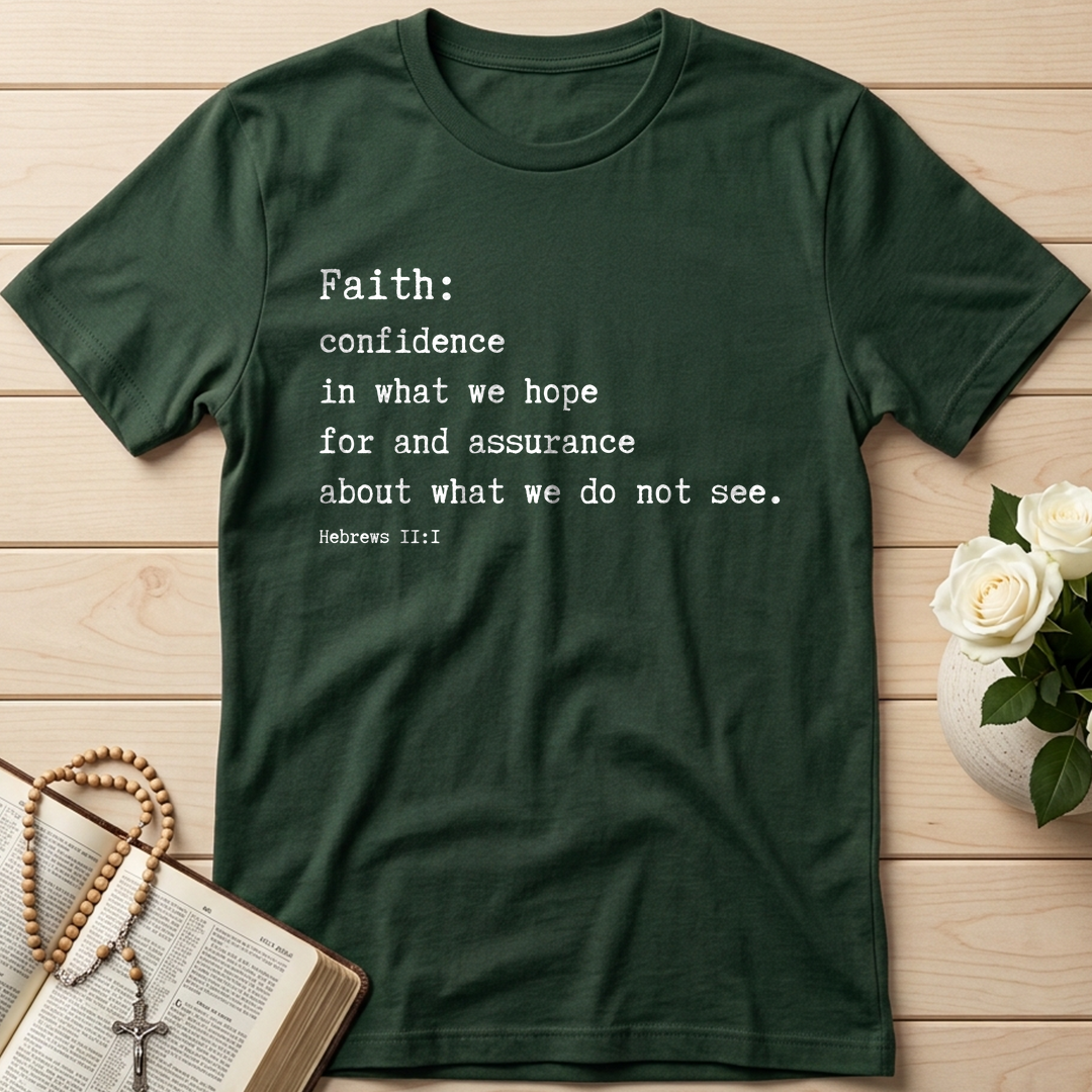 Faith Confidence In What We Hope For And Assurance About What We Do Not See Hebrews 2.1 01