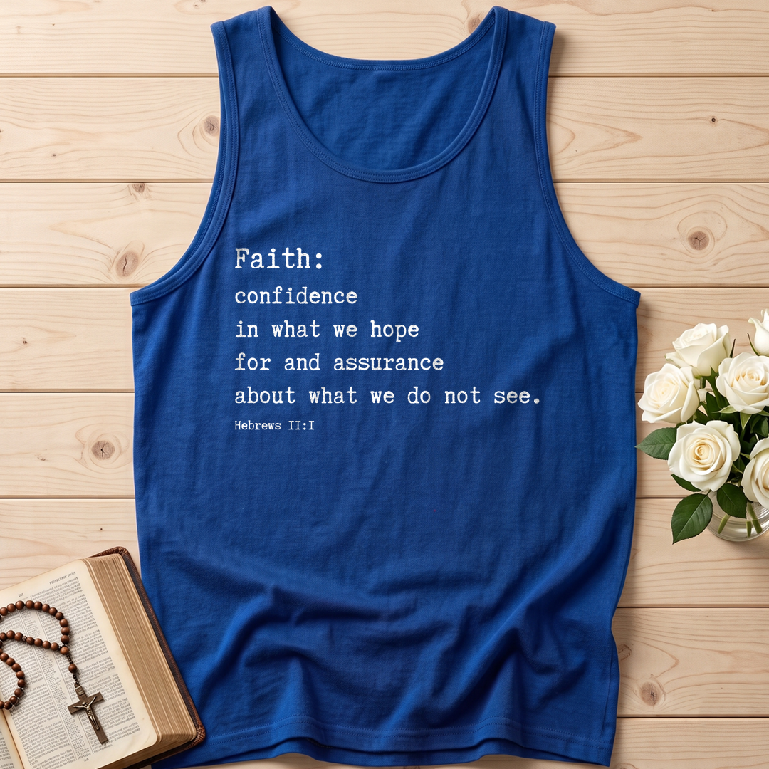 Faith Confidence In What We Hope For And Assurance About What We Do Not See Hebrews 2.1 01