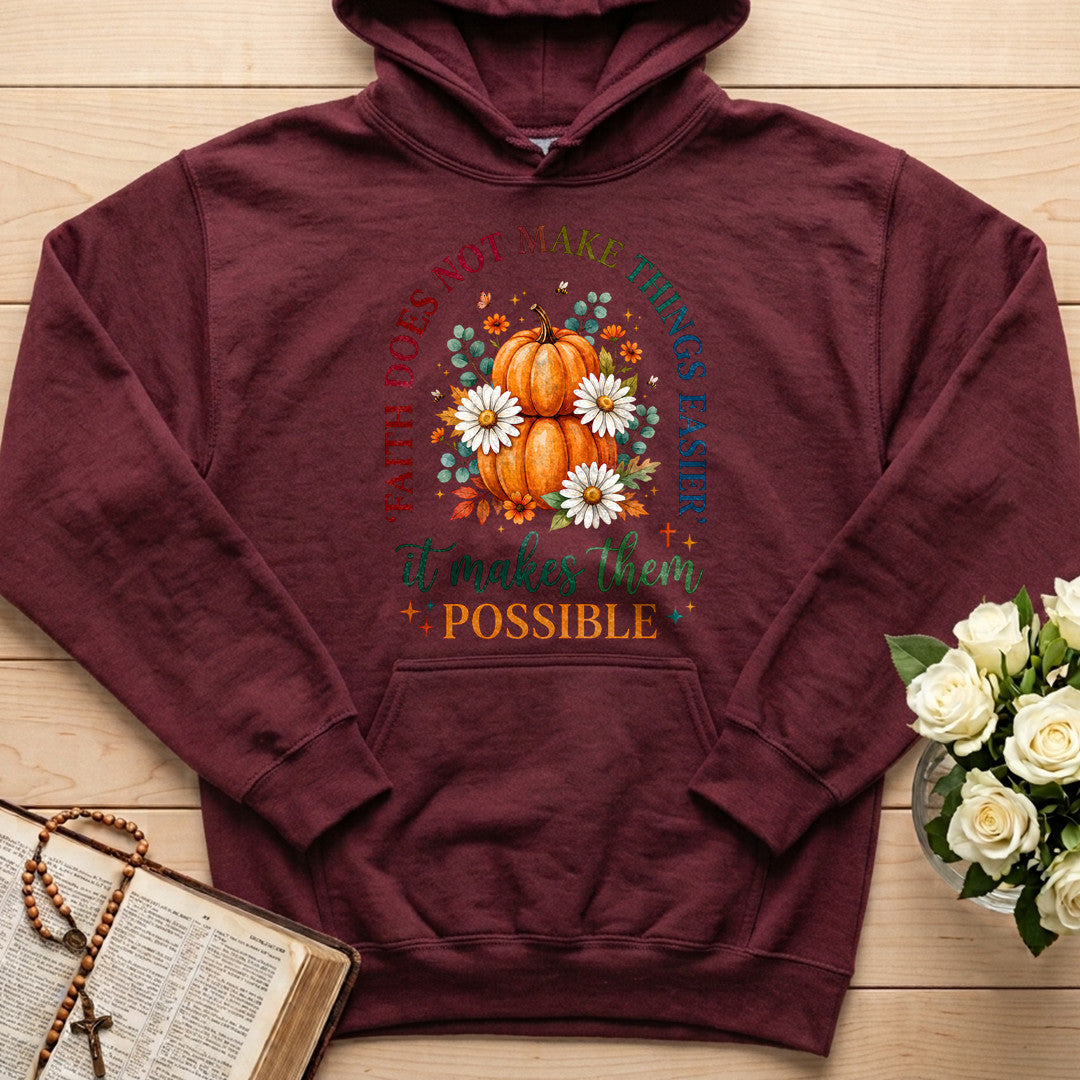 'Faith Does Not Make Things Easier It Makes Them Possible 01