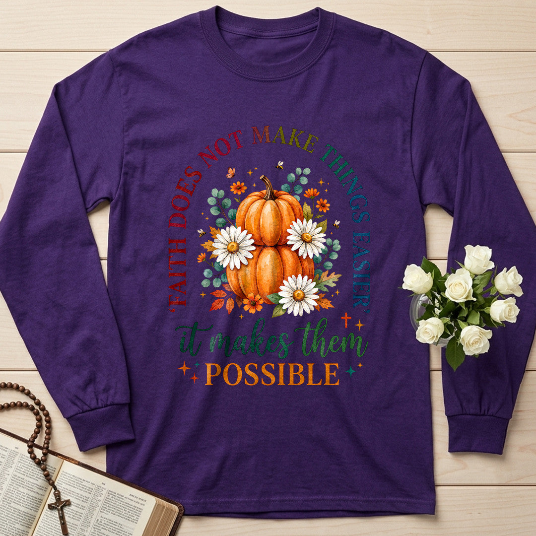 'Faith Does Not Make Things Easier It Makes Them Possible 01