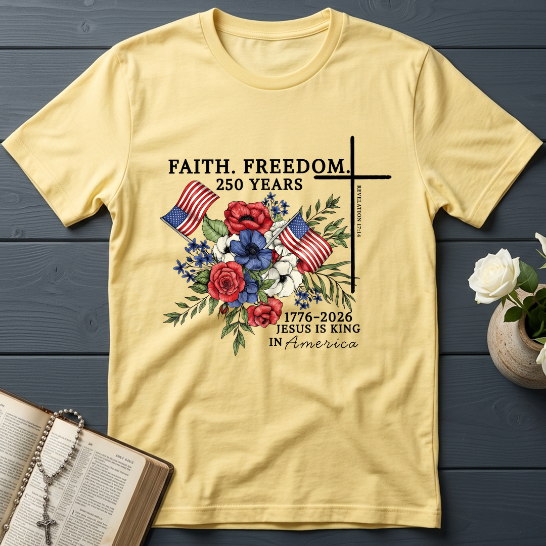 Faith Freedom 250 Years Revelation 17.14 01