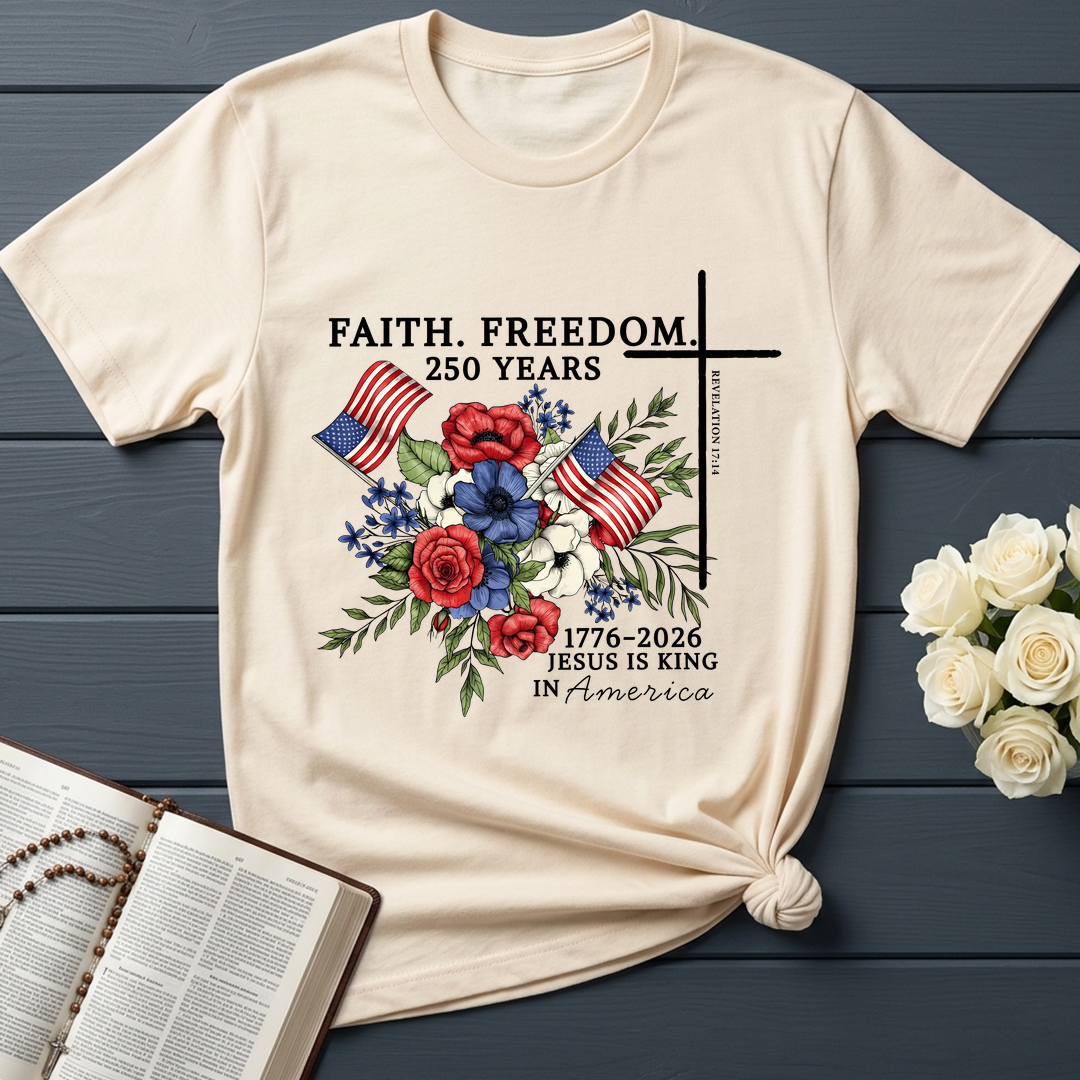 Faith Freedom 250 Years Revelation 17.14 01