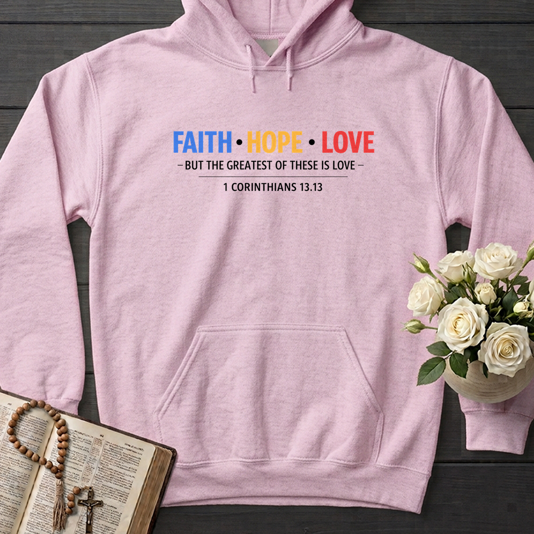Faith Hope Love But The Greatest Of These Is Love 1 Corinthians 13.13 01