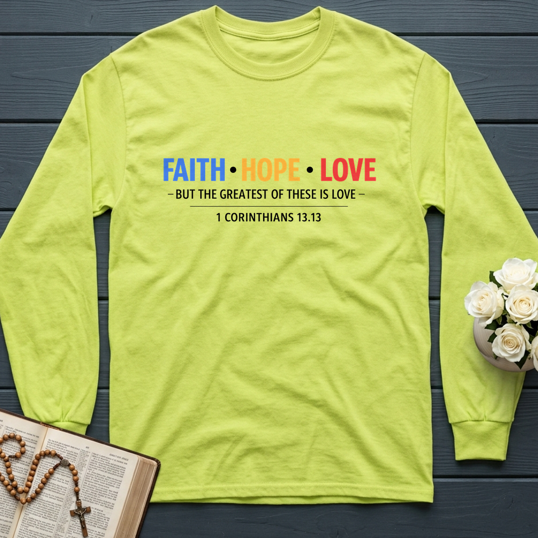 Faith Hope Love But The Greatest Of These Is Love 1 Corinthians 13.13 01