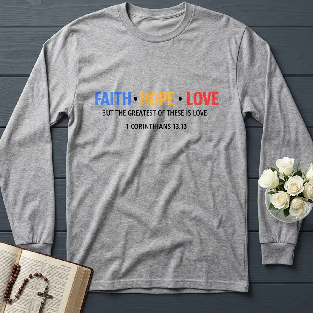 Faith Hope Love But The Greatest Of These Is Love 1 Corinthians 13.13 01