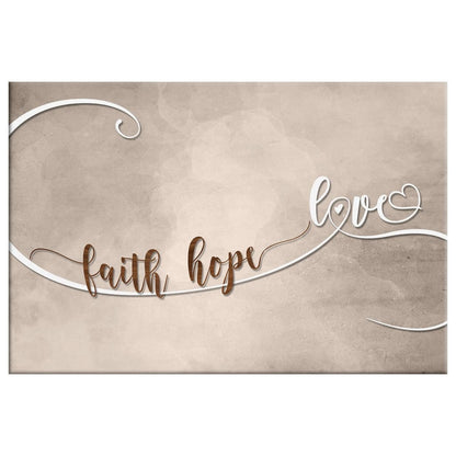 Christian Wall Art, Faith Hope Love Wall Art Canvas Print