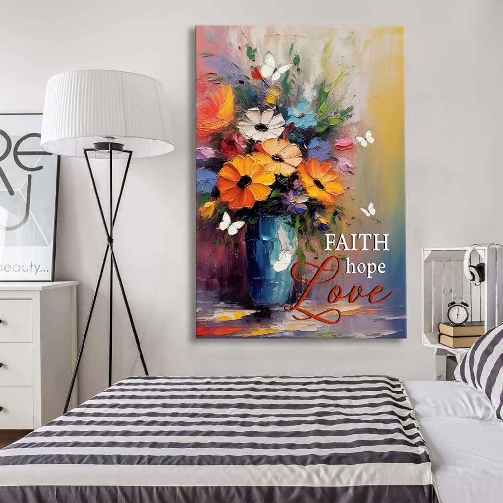 Faith Hope Love , Butterfly, Vase With Flowers, Wall Art Canvas Print