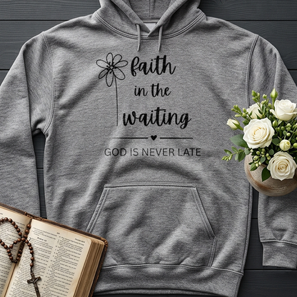 Faith In The Waiting God Is Never Late 01