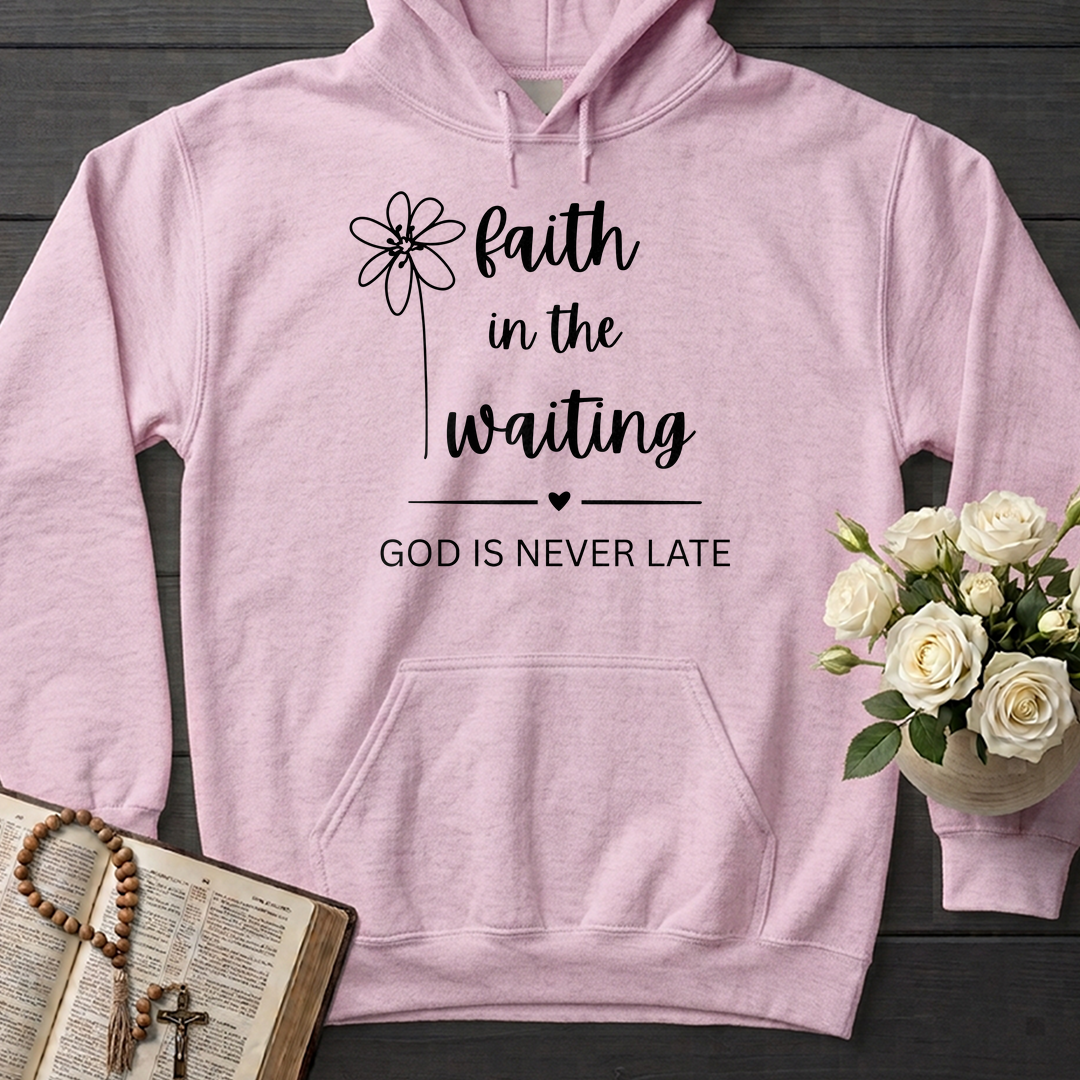 Faith In The Waiting God Is Never Late 01