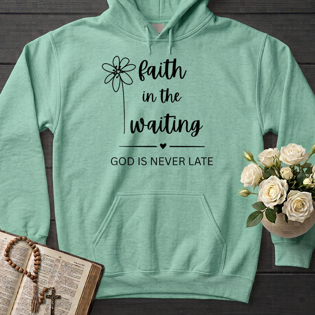 Faith In The Waiting God Is Never Late 01