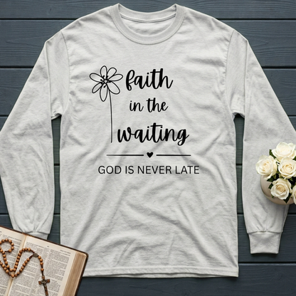 Faith In The Waiting God Is Never Late 01