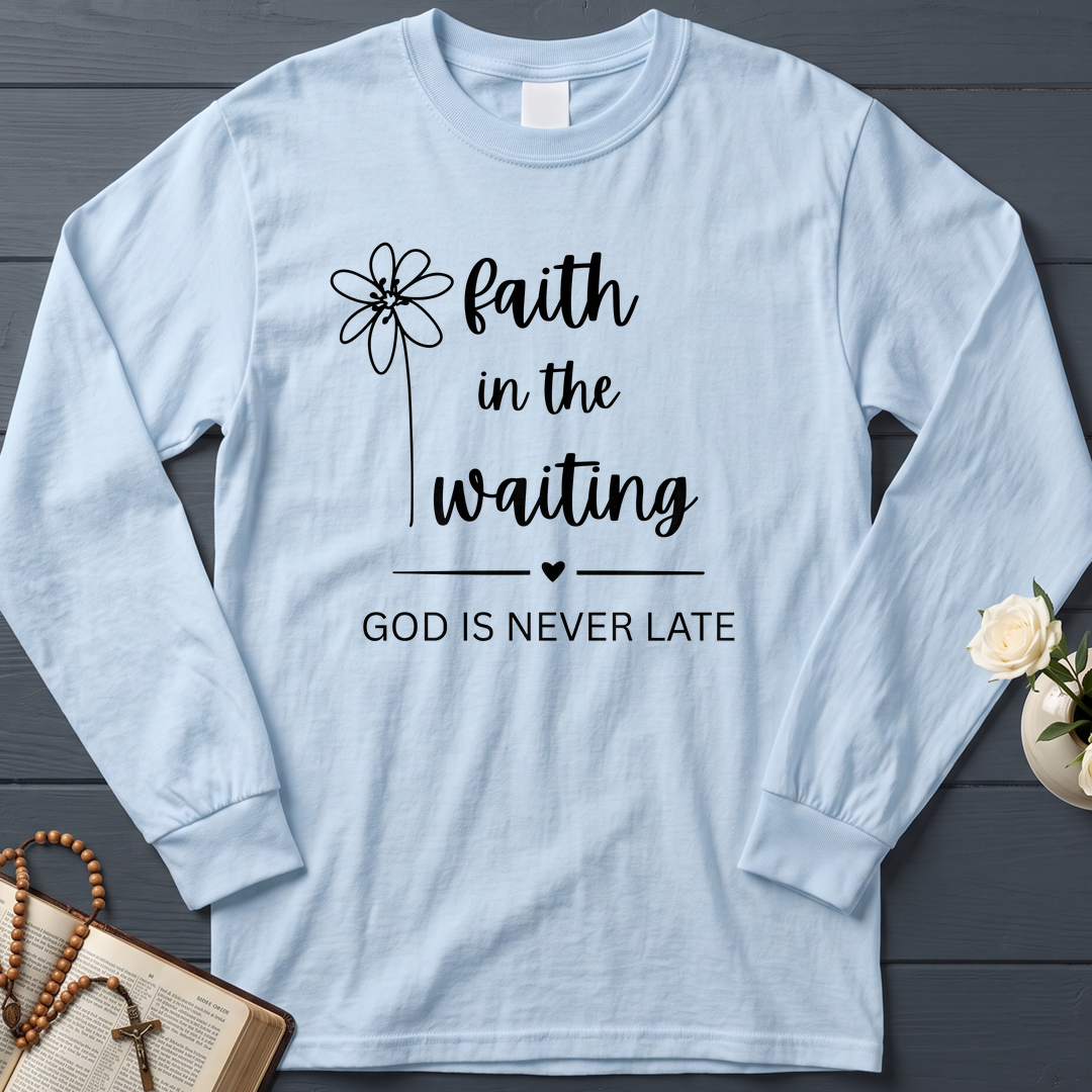 Faith In The Waiting God Is Never Late 01