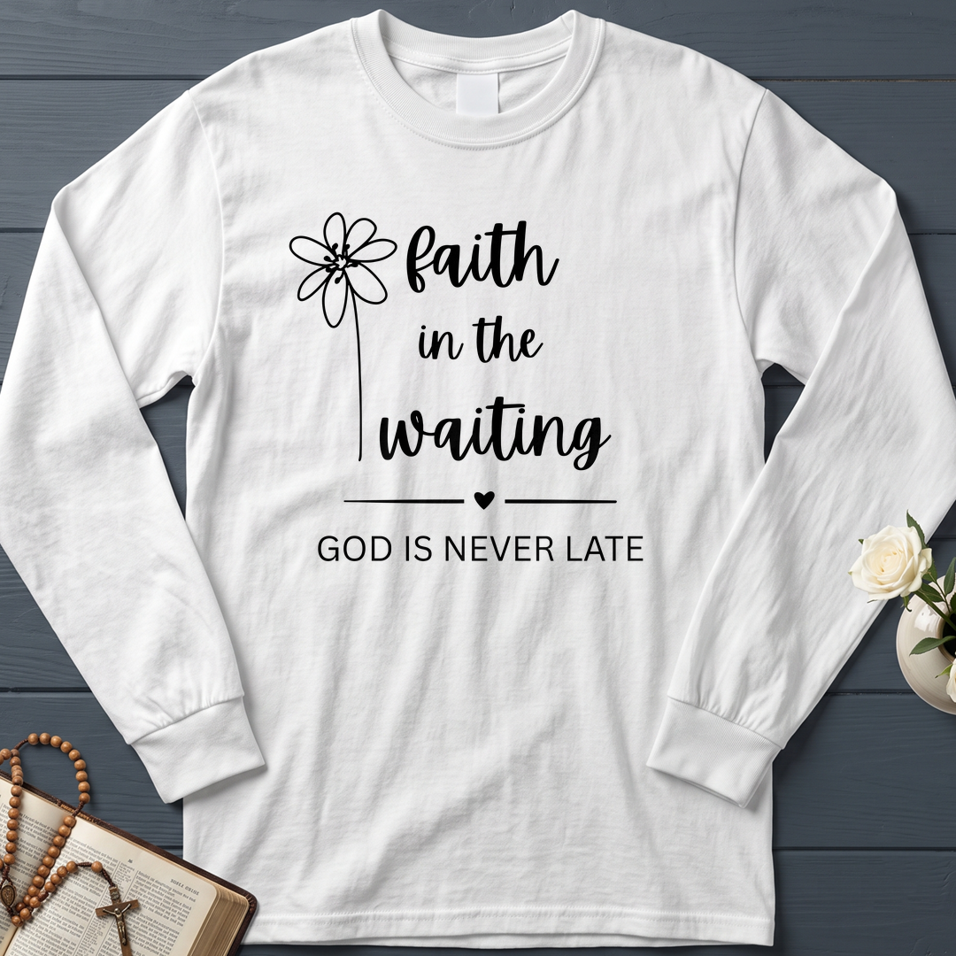 Faith In The Waiting God Is Never Late 01