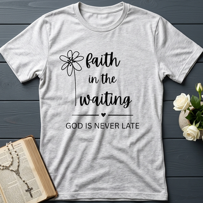 Faith In The Waiting God Is Never Late 01