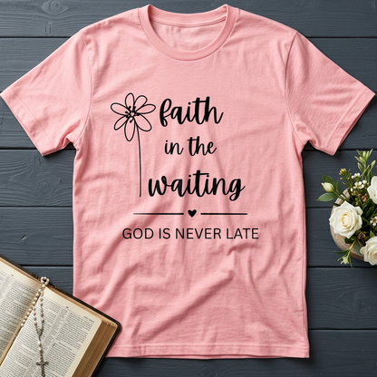 Faith In The Waiting God Is Never Late 01