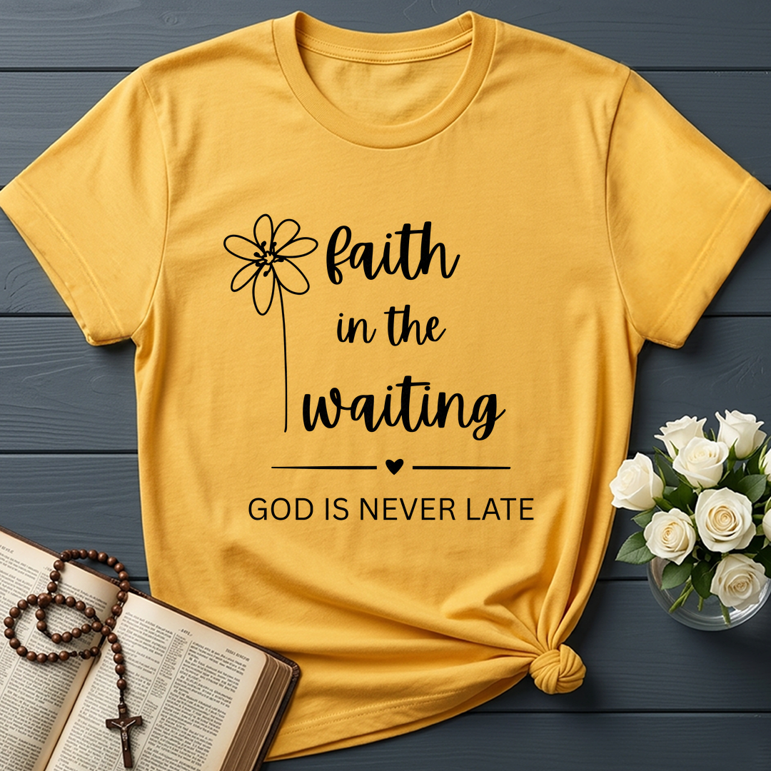 Faith In The Waiting God Is Never Late 01