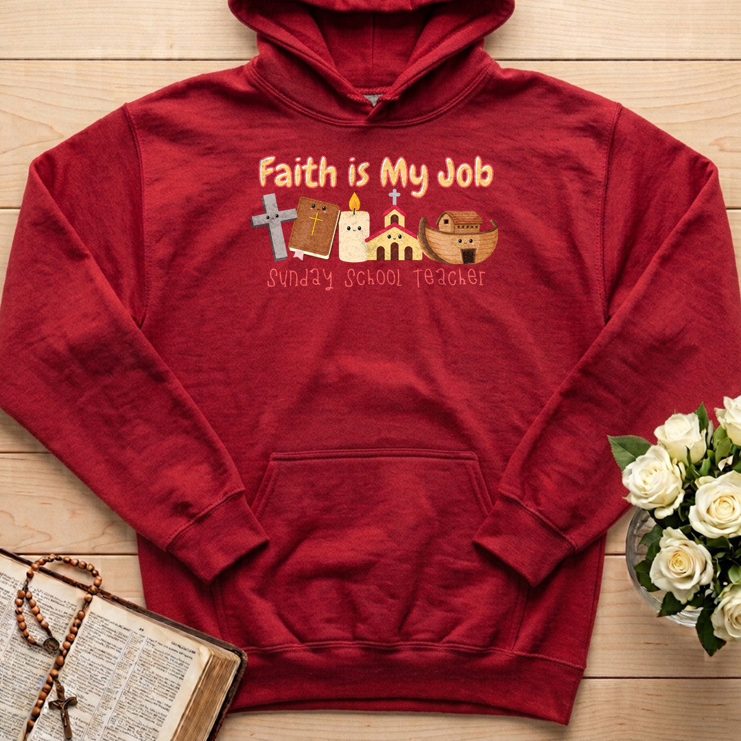 Faith Is My Job Sunday School Teacher 01