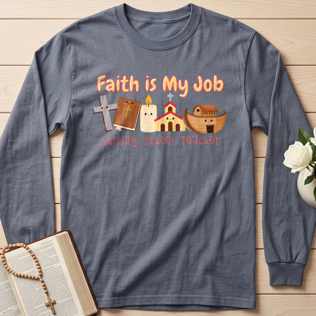Faith Is My Job Sunday School Teacher 01