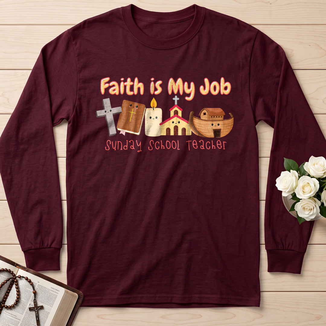 Faith Is My Job Sunday School Teacher 01