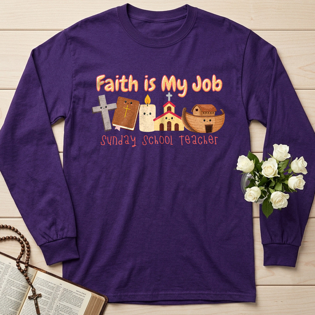 Faith Is My Job Sunday School Teacher 01