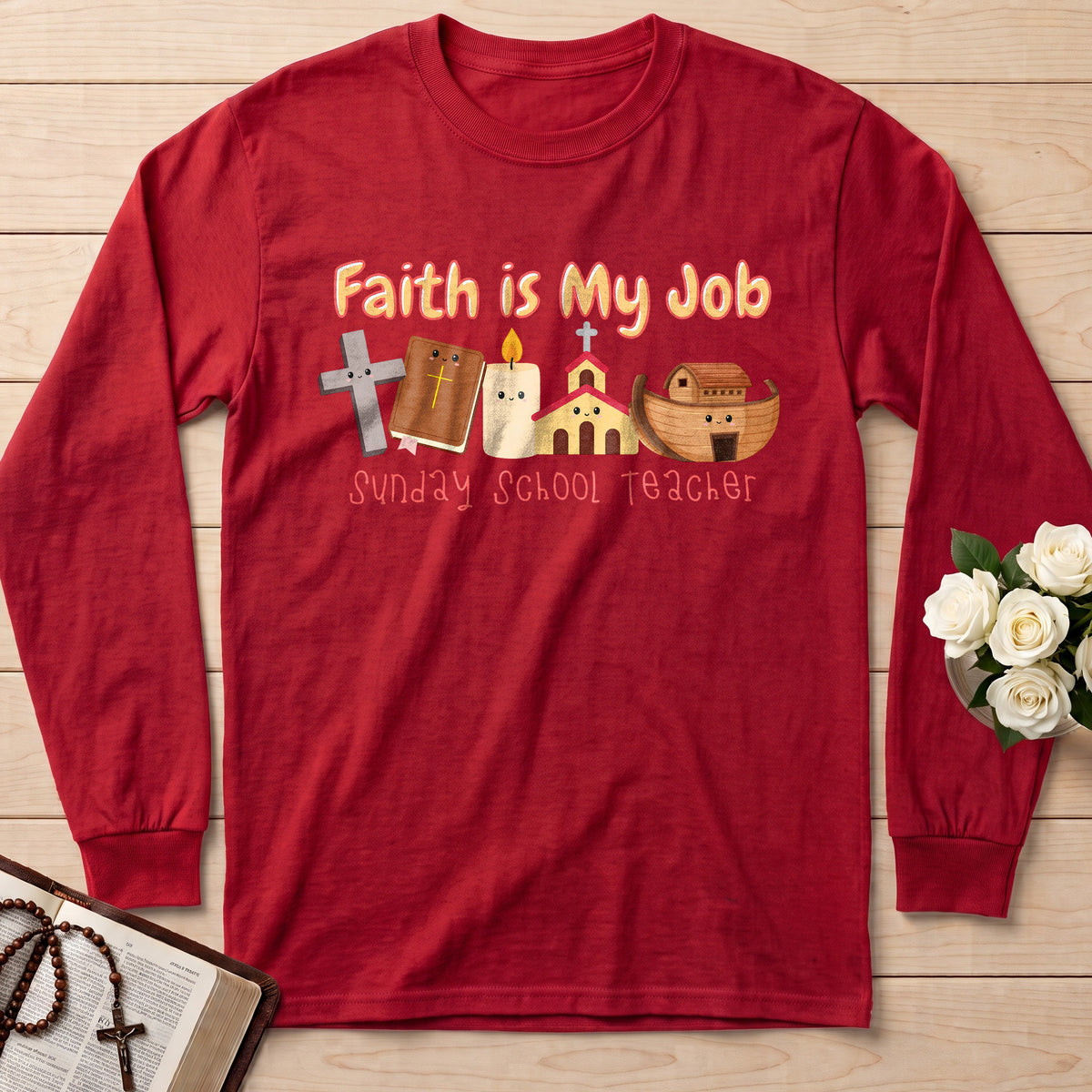 Faith Is My Job Sunday School Teacher 01