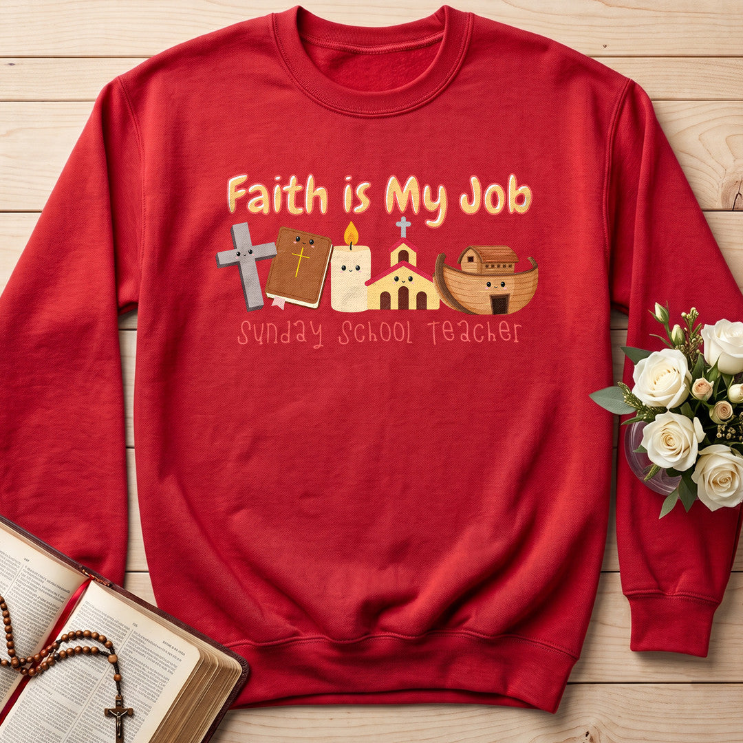 Faith Is My Job Sunday School Teacher 01