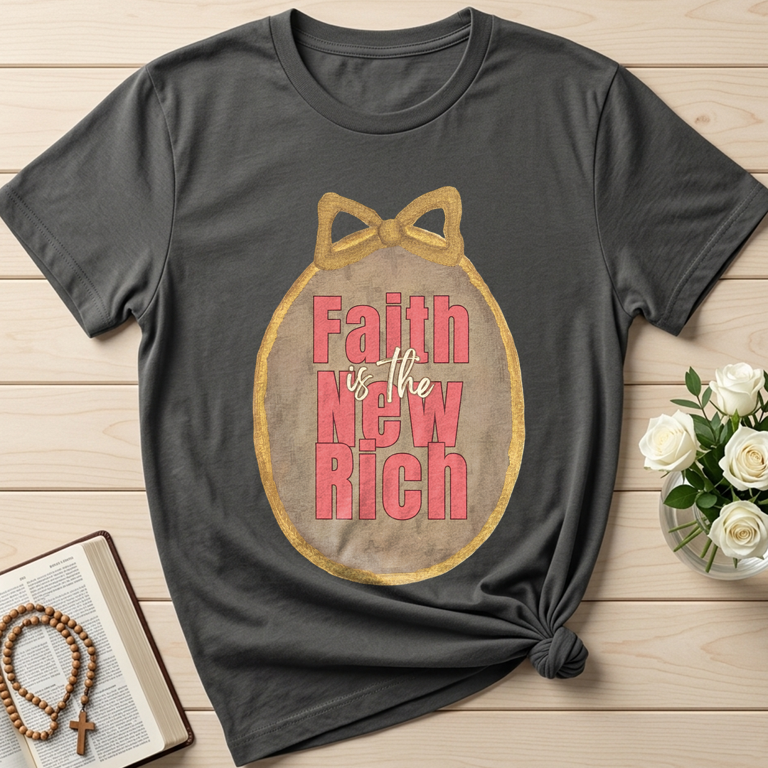 Faith Is The New Rich 01