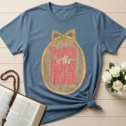 Faith Is The New Rich 01