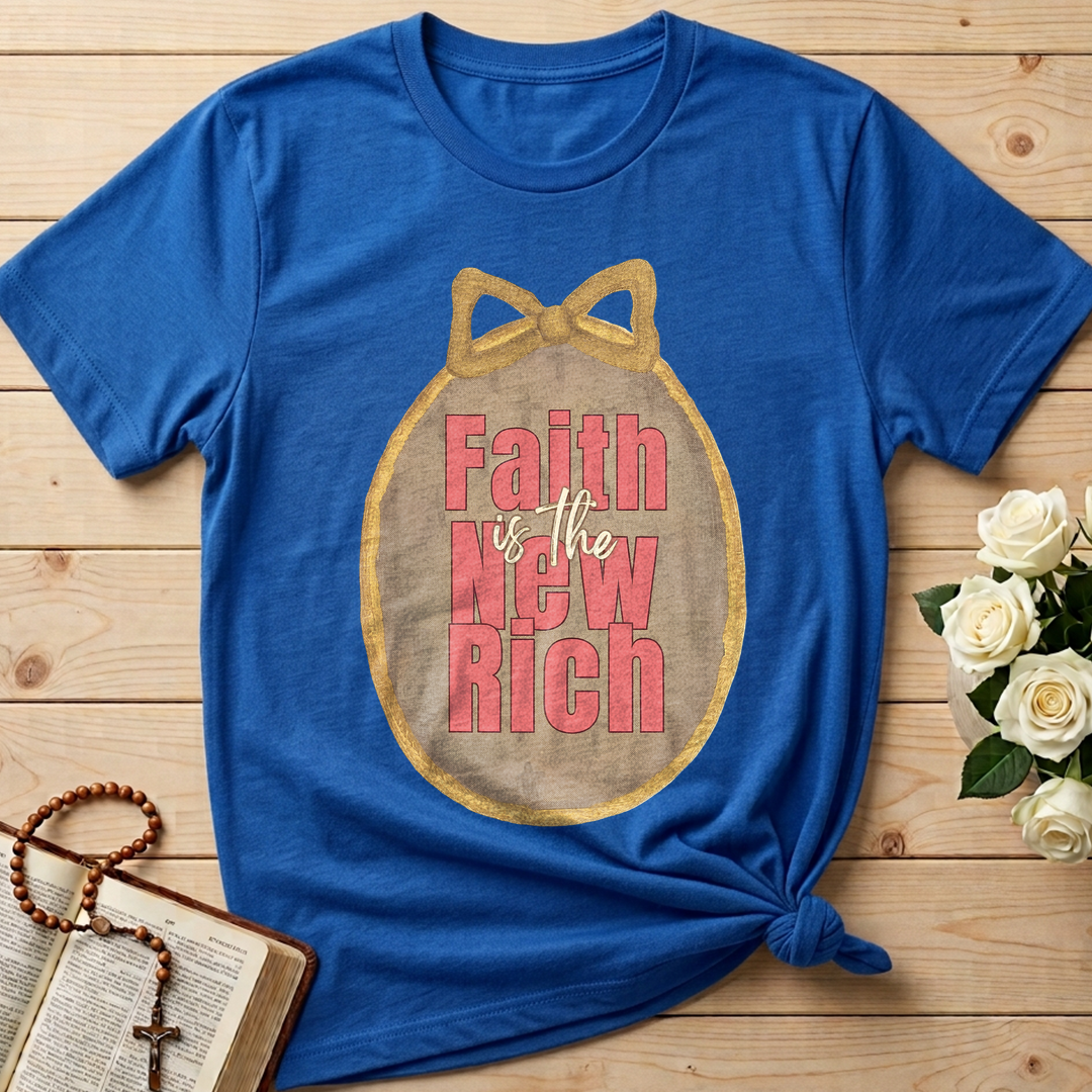 Faith Is The New Rich 01
