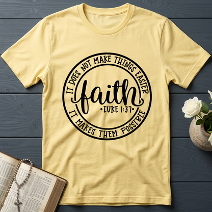 Faith It Does Not Make Things Easier It Makes Them Possible Luke 1.37 01