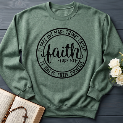 Faith It Does Not Make Things Easier It Makes Them Possible Luke 1.37 01