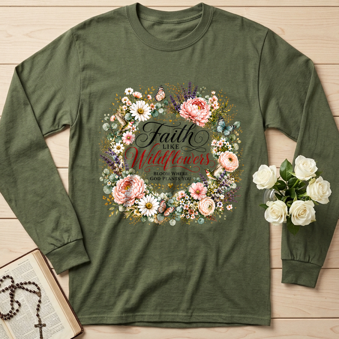 Faith Like Wildflowers Bloom Where God Plants You 01