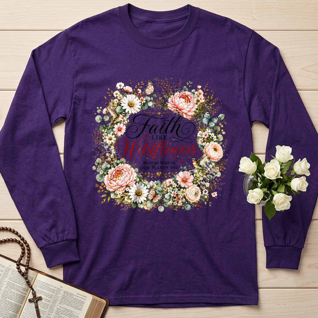 Faith Like Wildflowers Bloom Where God Plants You 01