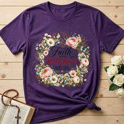 Faith Like Wildflowers Bloom Where God Plants You 01