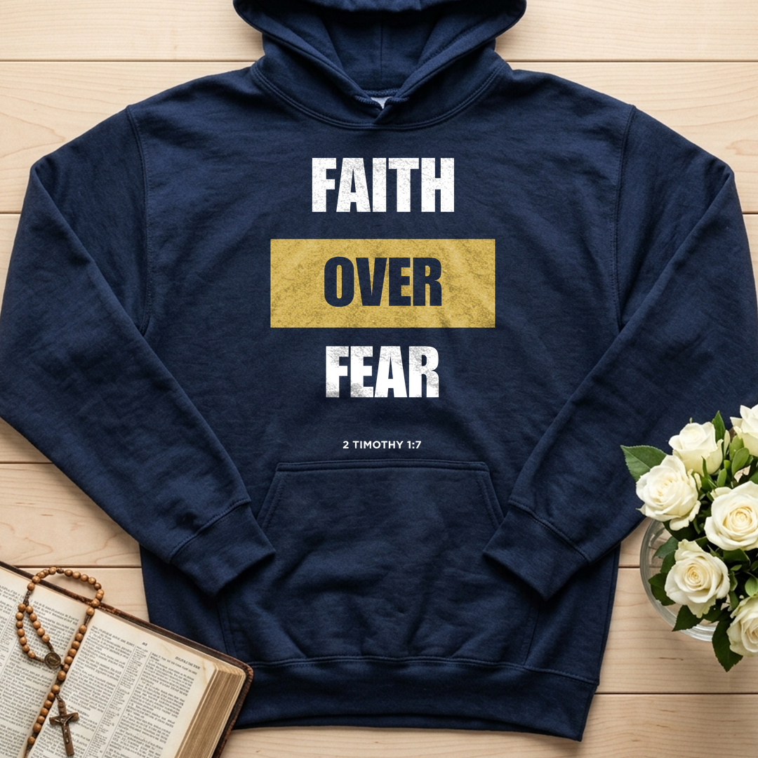 Faith Over Fear 2 Timothy 1.7 01
