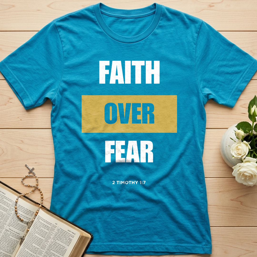 Faith Over Fear 2 Timothy 1.7 01