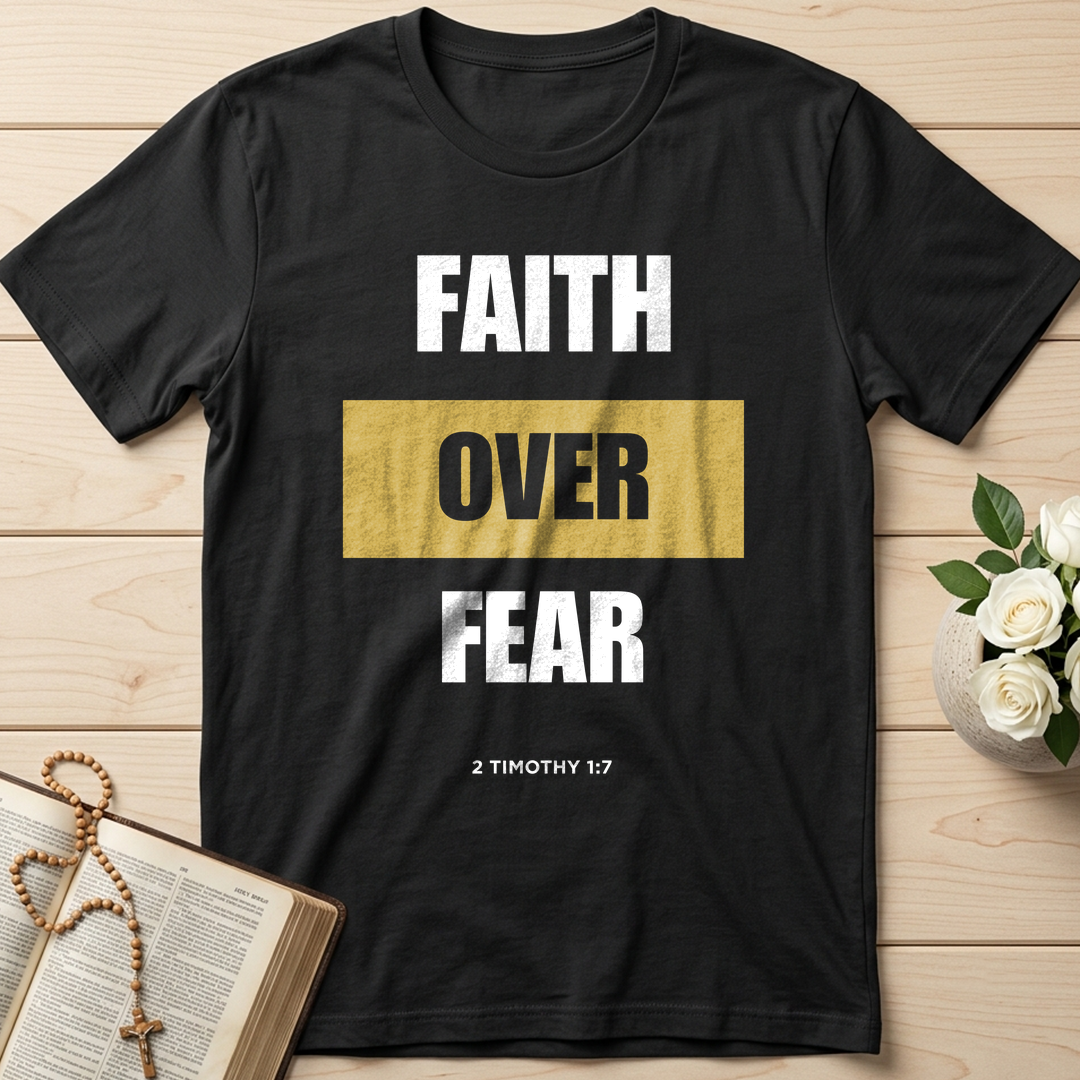 Faith Over Fear 2 Timothy 1.7 01
