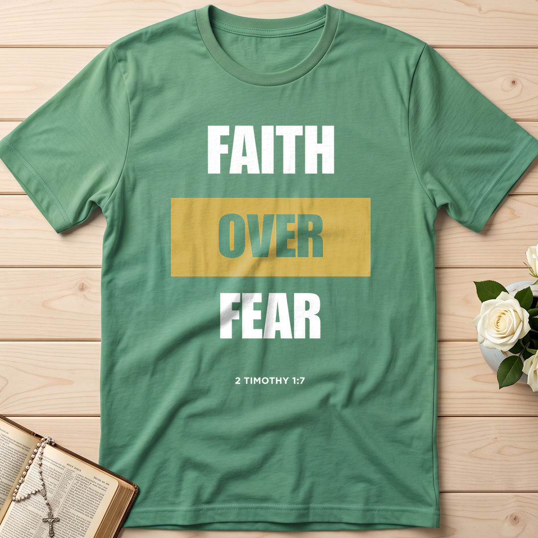 Faith Over Fear 2 Timothy 1.7 01