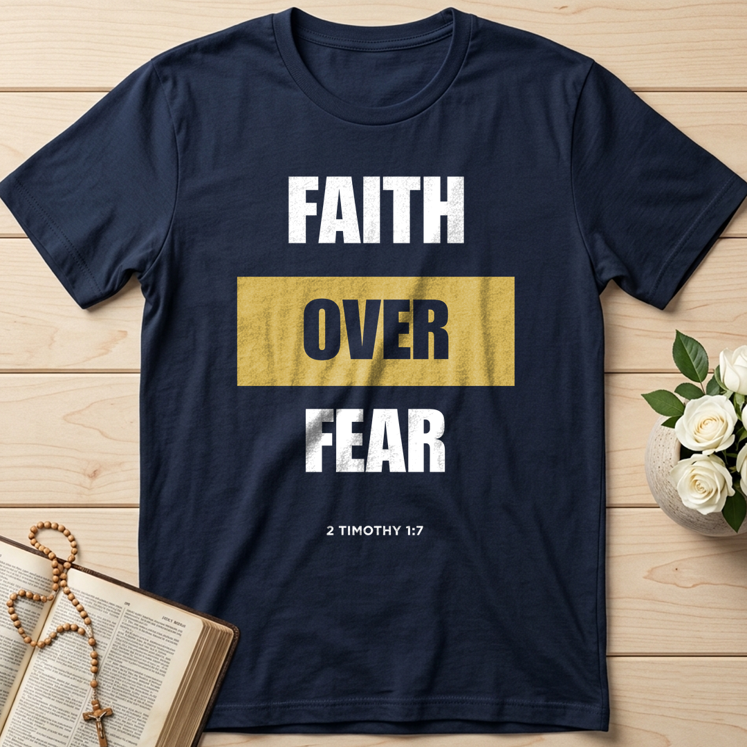 Faith Over Fear 2 Timothy 1.7 01