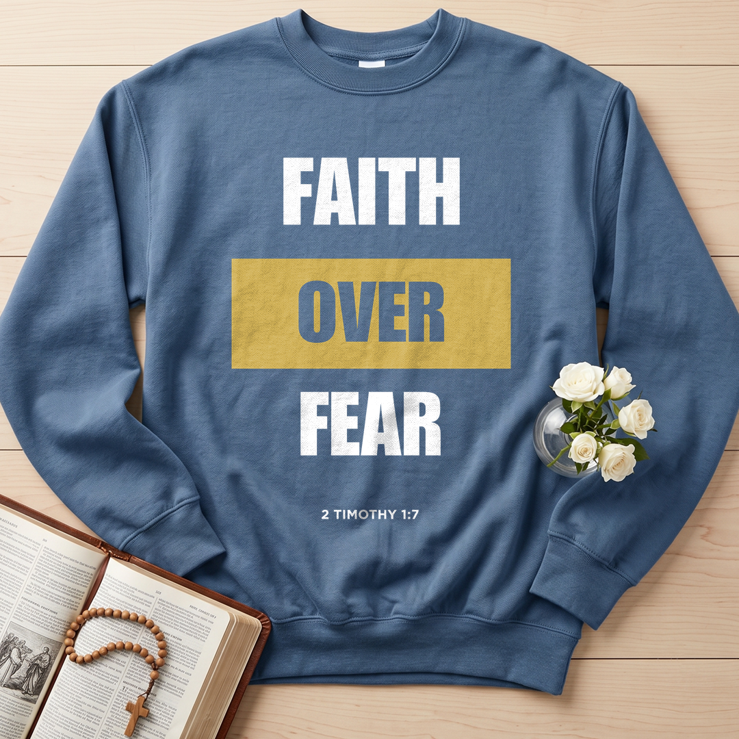 Faith Over Fear 2 Timothy 1.7 01