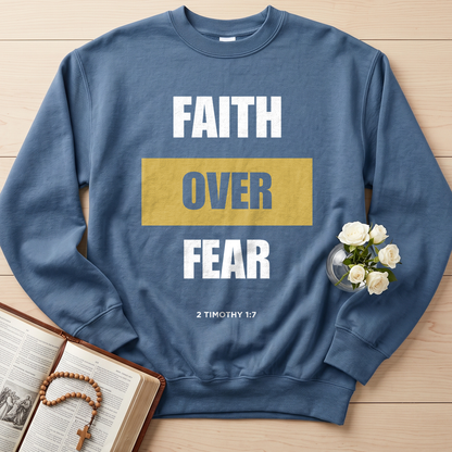 Faith Over Fear 2 Timothy 1.7 01