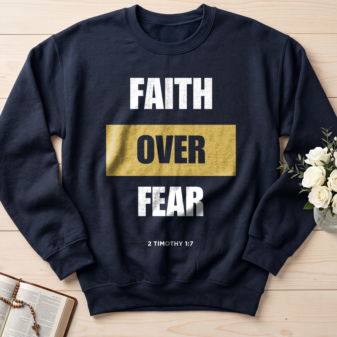 Faith Over Fear 2 Timothy 1.7 01